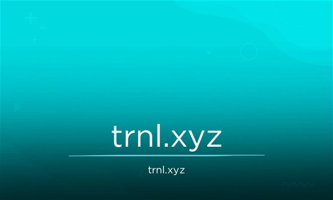 Trnl.xyz