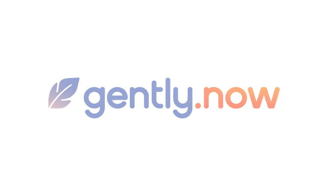 Gently.now