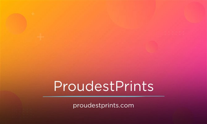 ProudestPrints.com