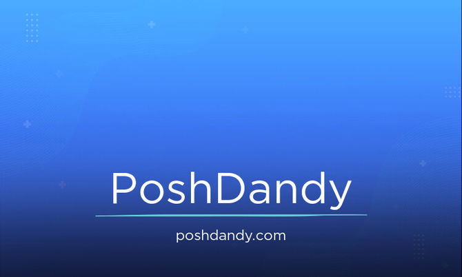 PoshDandy.com