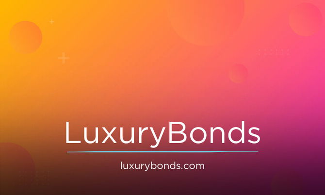 LuxuryBonds.com