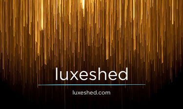 LuxeShed.com - Creative brandable domain for sale