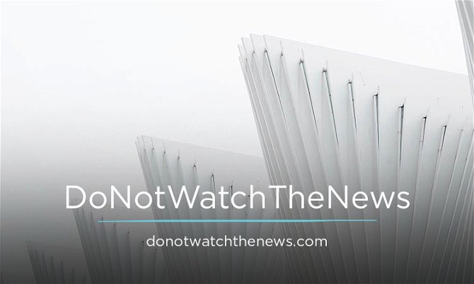 DoNotWatchTheNews.com