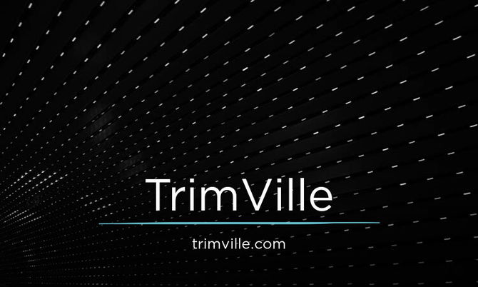 TrimVille.com