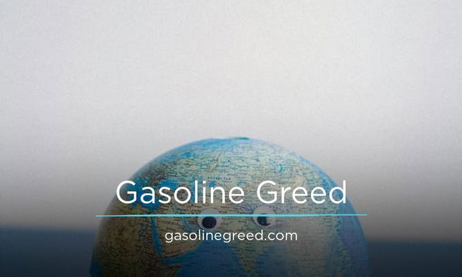 GasolineGreed.com