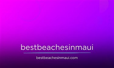 BestBeachesInMaui.com - Creative brandable domain for sale