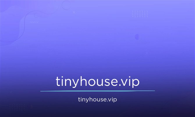 Tinyhouse.vip