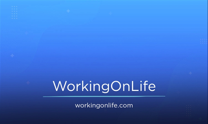 WorkingOnLife.com