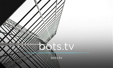 Bots.tv