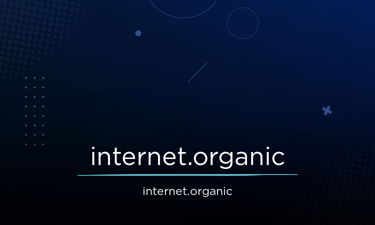 internet.organic - Creative brandable domain for sale