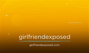 GirlfriendExposed.com - Creative brandable domain for sale
