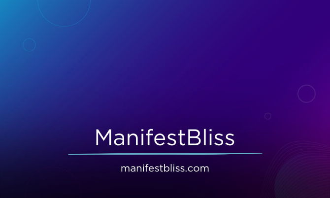 ManifestBliss.com