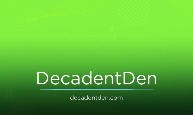 DecadentDen.com