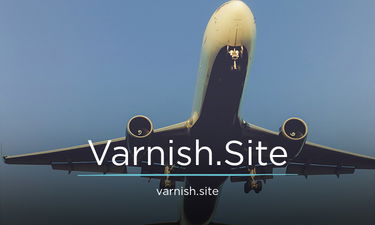 Varnish.Site - Creative brandable domain for sale