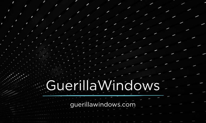 GuerillaWindows.com