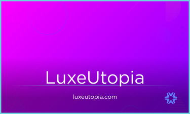LuxeUtopia.com - Creative brandable domain for sale