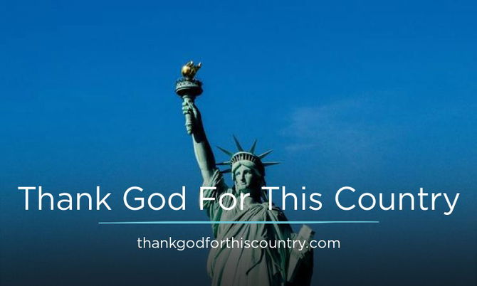 ThankGodForThisCountry.com