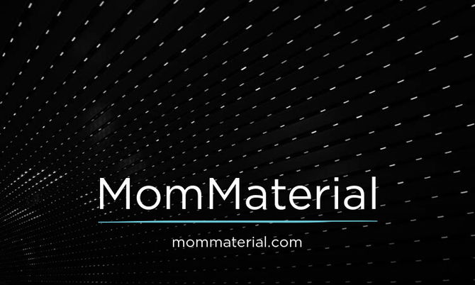 MomMaterial.com