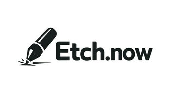 Etch.now