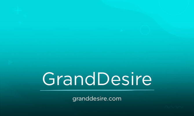 GrandDesire.com
