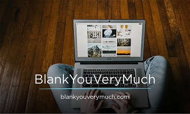 BlankYouVeryMuch.com - Creative brandable domain for sale