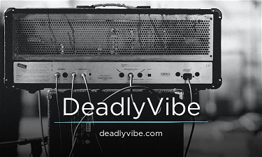 DeadlyVibe.com