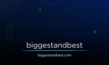 BiggestAndBest.com - Creative brandable domain for sale
