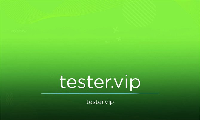 tester.vip