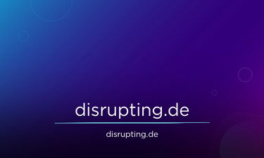 Disrupting.de