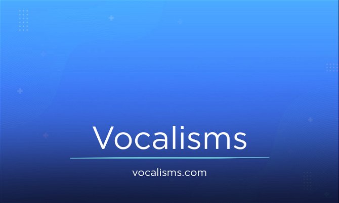 Vocalisms.com