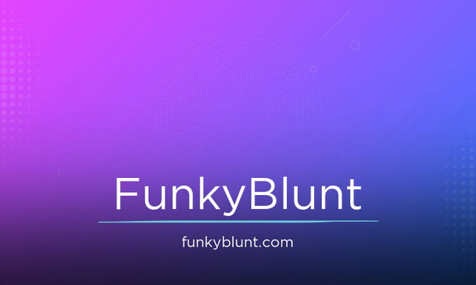 FunkyBlunt.com
