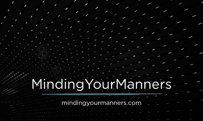 MindingYourManners.com