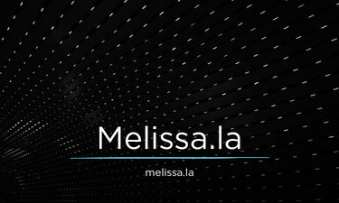 Melissa.la - Creative brandable domain for sale