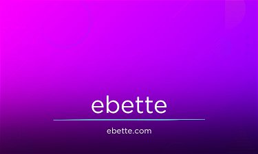 Ebette.com - Creative brandable domain for sale