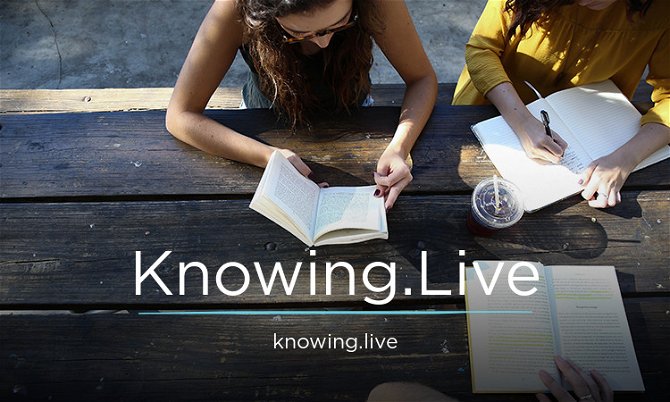 Knowing.Live