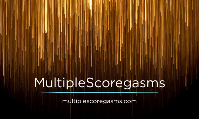 MultipleScoreGasms.com