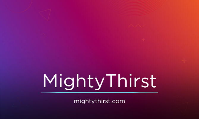 MightyThirst.com