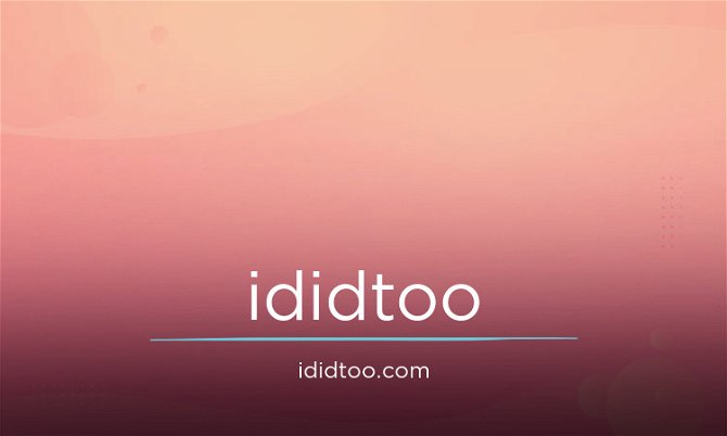 Ididtoo.com