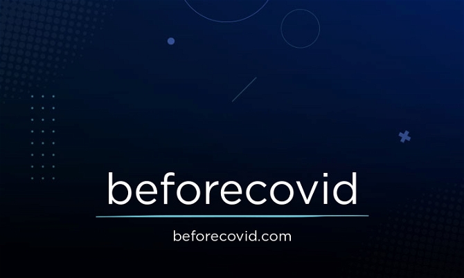 beforecovid.com