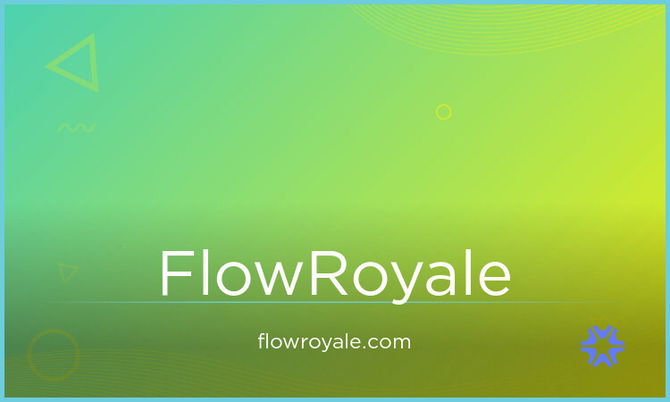 FlowRoyale.com