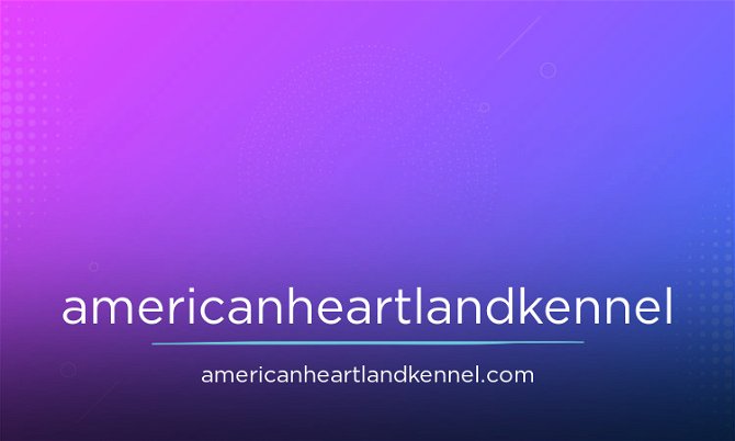 AmericanHeartlandKennel.com