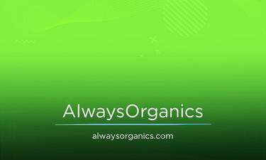 AlwaysOrganics.com - Creative brandable domain for sale