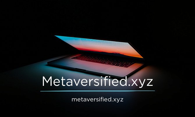 Metaversified.xyz