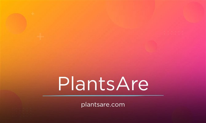 PlantsAre.com