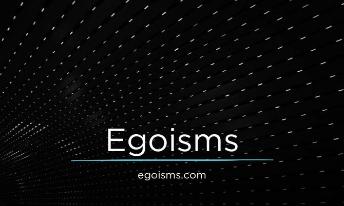 Egoisms.com