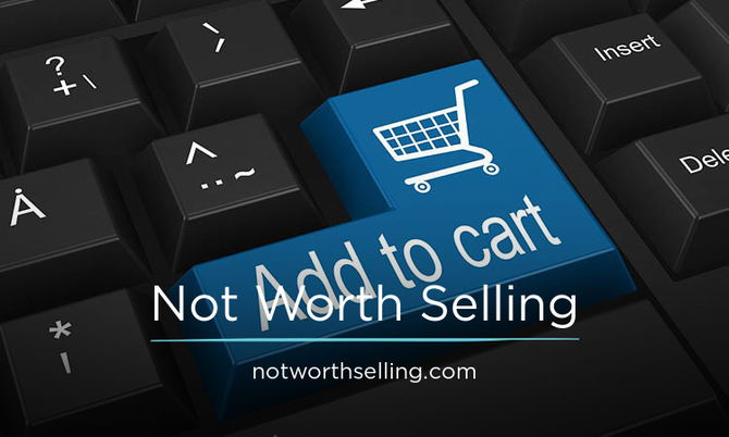 NotWorthSelling.com