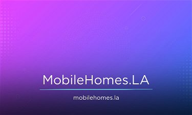 MobileHomes.LA - Creative brandable domain for sale