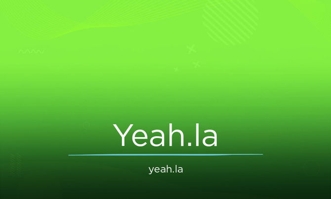 Yeah.la