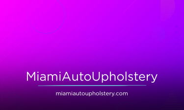 MiamiAutoUpholstery.com