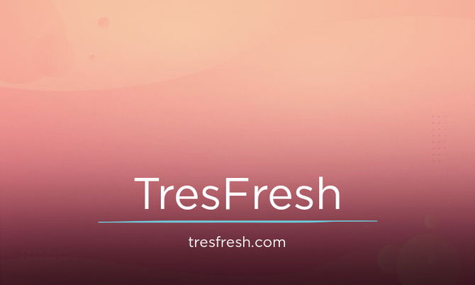 TresFresh.com